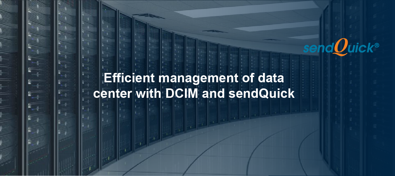You are currently viewing Efficient management of data center with DCIM and sendQuick