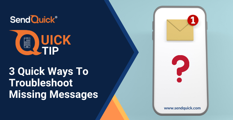 Read more about the article 3 Quick Ways To Troubleshoot Missing Messages