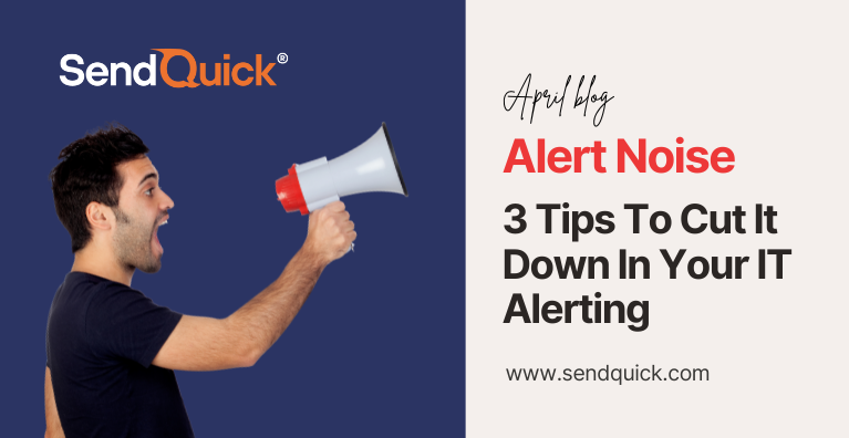 Read more about the article 3 Tips To Cut It Down In Your IT Alerting