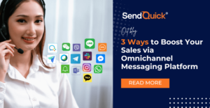 Boost Sales with Omnichannel Messaging | SendQuick