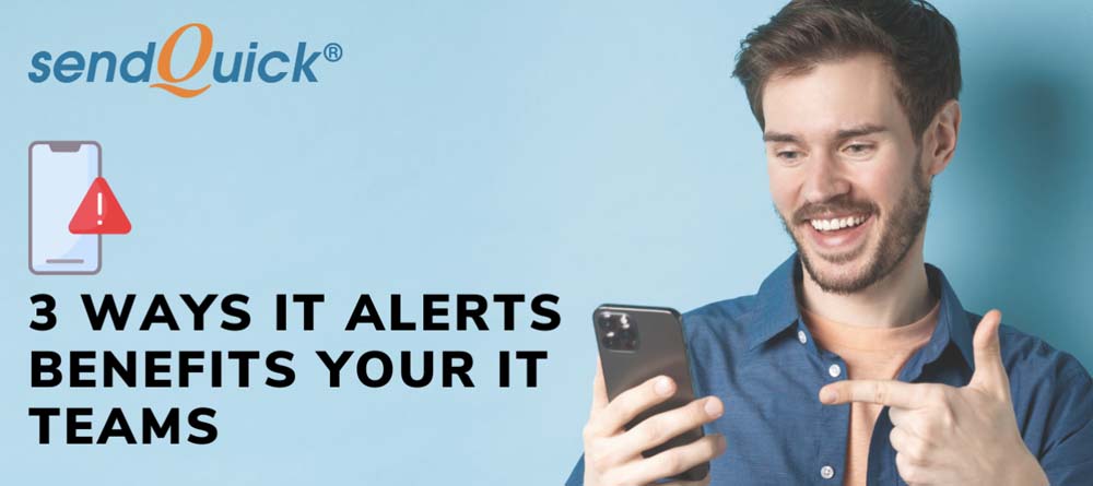 You are currently viewing 3 ways IT alerts benefits your IT teams