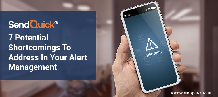You are currently viewing 7 Potential Shortcomings To Address In Your Alert Management
