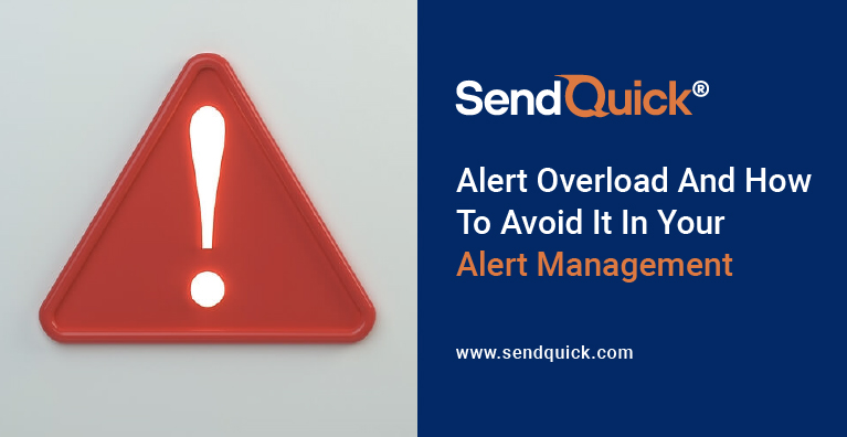 You are currently viewing Alert Overload And How To Avoid It In Your Alert Management