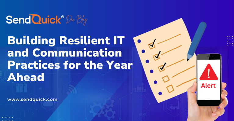 Read more about the article Building Resilient IT and Communication Practices for the Year Ahead