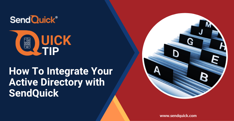 Read more about the article How To Integrate Your Active Directory with SendQuick