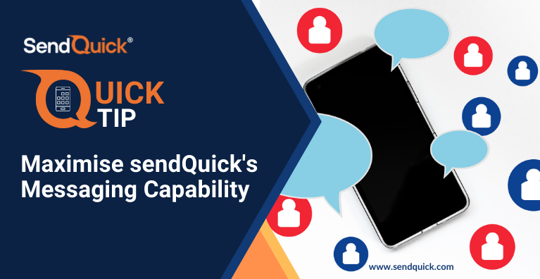 Read more about the article Maximise SendQuick’s Messaging Capability