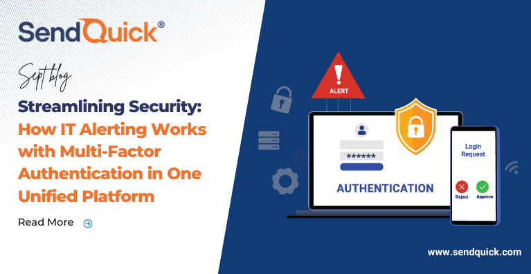 Read more about the article Streamlining Security: How IT Alerting Works with Multi-Factor Authentication in One Unified Platform