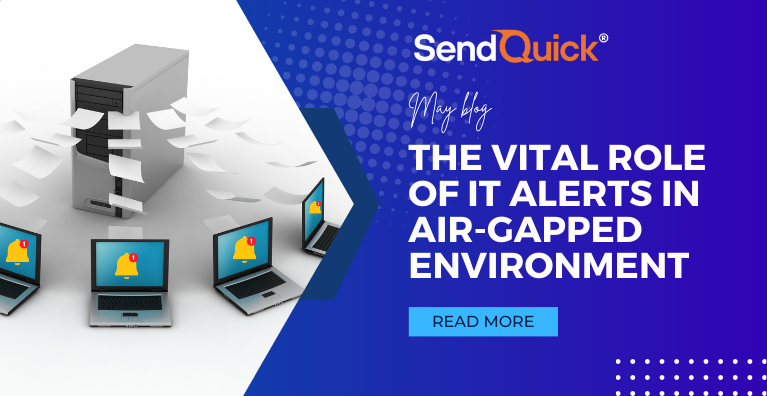 Read more about the article The Vital Role of IT Alerts in Air-Gapped Environment